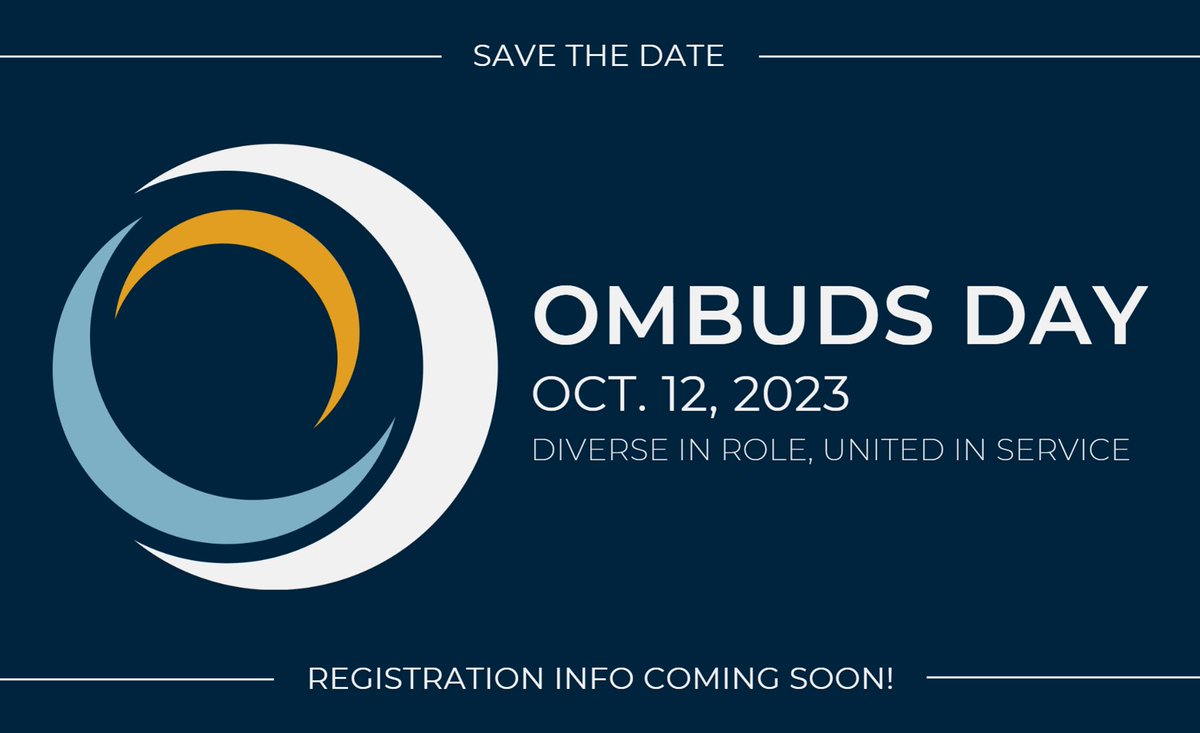Save the Date | Celebrate Ombuds Day on October 12th, 2023! 
 
We invite you to the 6th annual recognition of a profession that has existed for centuries yet remains relatively unknown: the ombuds.

Mark your calendars now and stay tuned for additional programing information.