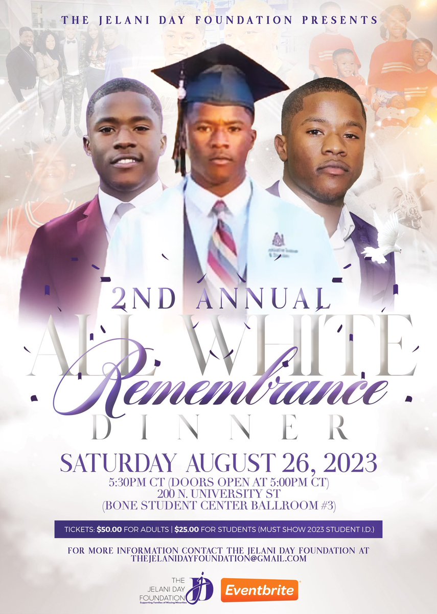 We are delighted to extend our warmest invitation for you all to attend our 2nd Annual: All White Remembrance Dinner; hosted by The Jelani Day Foundation. 

We will celebrate the life and legacy of Jelani Day and highlight the endeavors of JDF. 
#JUSTICEFORJELANIDAY