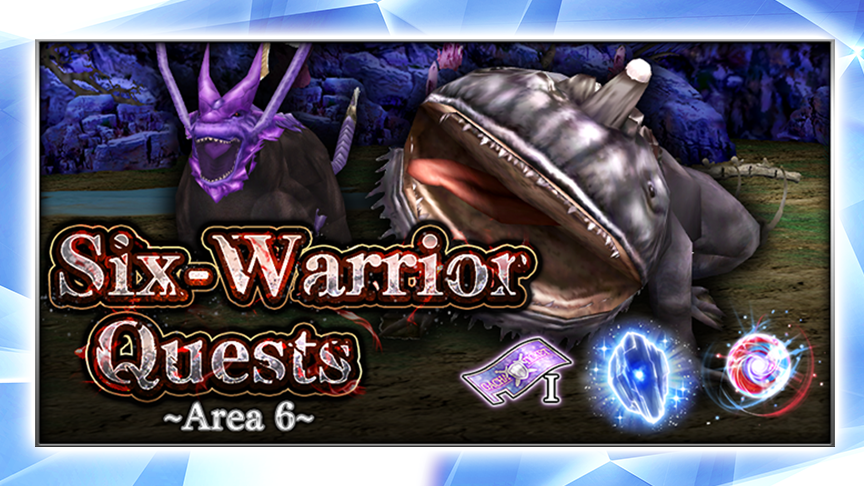 DissidiaFFOO's tweet photo. Six-Warrior Quests Area 6 is now available in #DissidiaFFOO!

Face challenging foes with a team of six to earn rewards! In addition, take on the Six-Warrior Quests Single Challenge to obtain up to 250 Draw Tickets 🎫!

Have you cleared every Six-Warrior Quest so far? https://t.co/e7ApAJcSTT