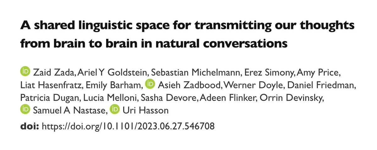 I have never been more excited to tell everyone about a paper! New preprint led by @zaidzada_ with @HassonLab: 'A shared linguistic space for transmitting our thoughts from brain to brain in natural conversations' doi.org/10.1101/2023.0…