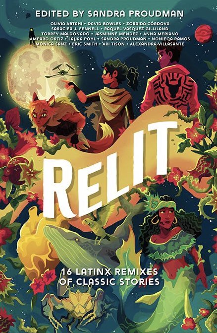 Huge CONGRATULATIONS to Musas @SandraProudman @zlikeinzorro @poet_raquelvgil @NoNieqaRamos @jasminnemendez @AriTison @amparo_ortiz @magpiewrites @AnnaMisboring @onlybylaura @MonicaBSanz & the other contributors of the anthology RELIT: 16 LATINX REMIXES OF CLASSIC STORIES!🎉😍🎉❤️