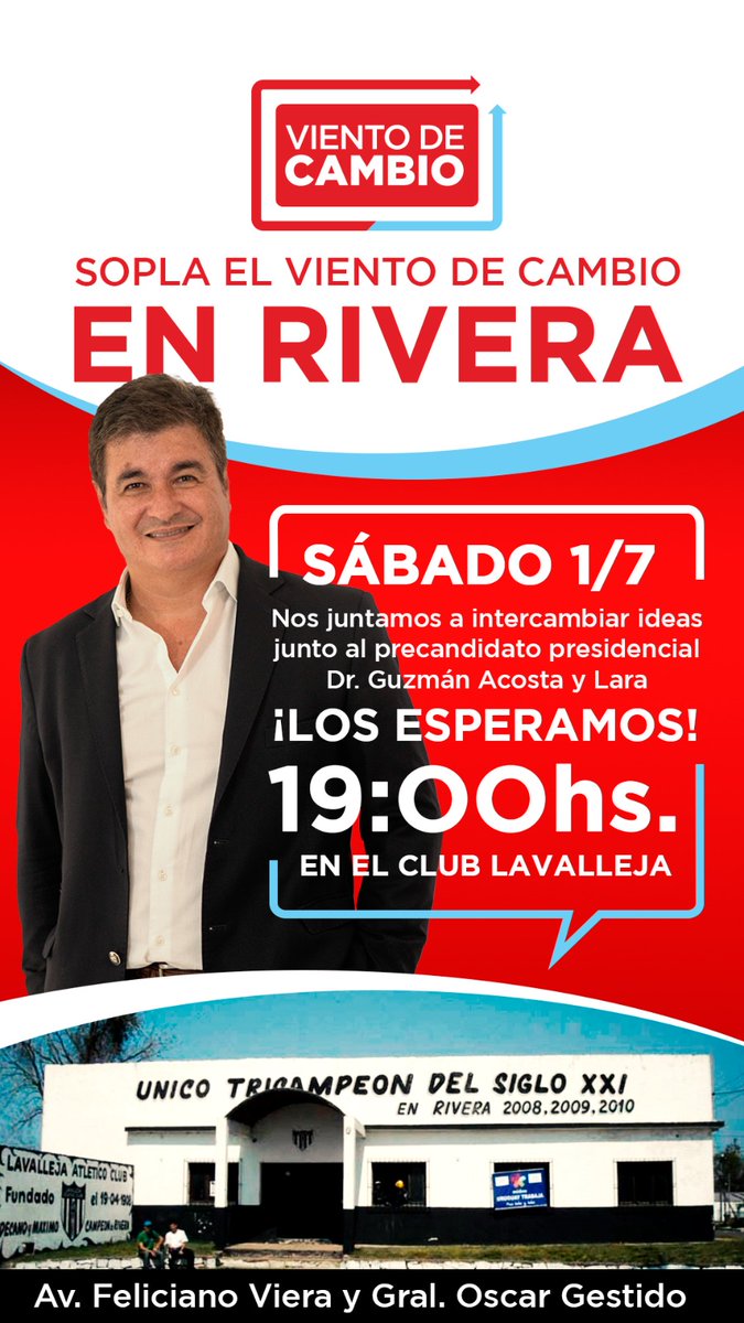 VientoCambioUy's tweet photo. ¡Se siente el Viento de Cambio en Rivera! 🌬️🇺🇾

El precandidato presidencial Dr. Guzmán Acosta y Lara estará el sábado 1/7 a las 19:00hs en el Club Lavalleja.

¡Intercambiemos ideas para construir el futuro que queremos! 

#VientoDeCambio 🌬️🚩
#ConstruyendoElFuturoDelUruguay ⚙️🇺🇾 https://t.co/Jgfj2lyd8A