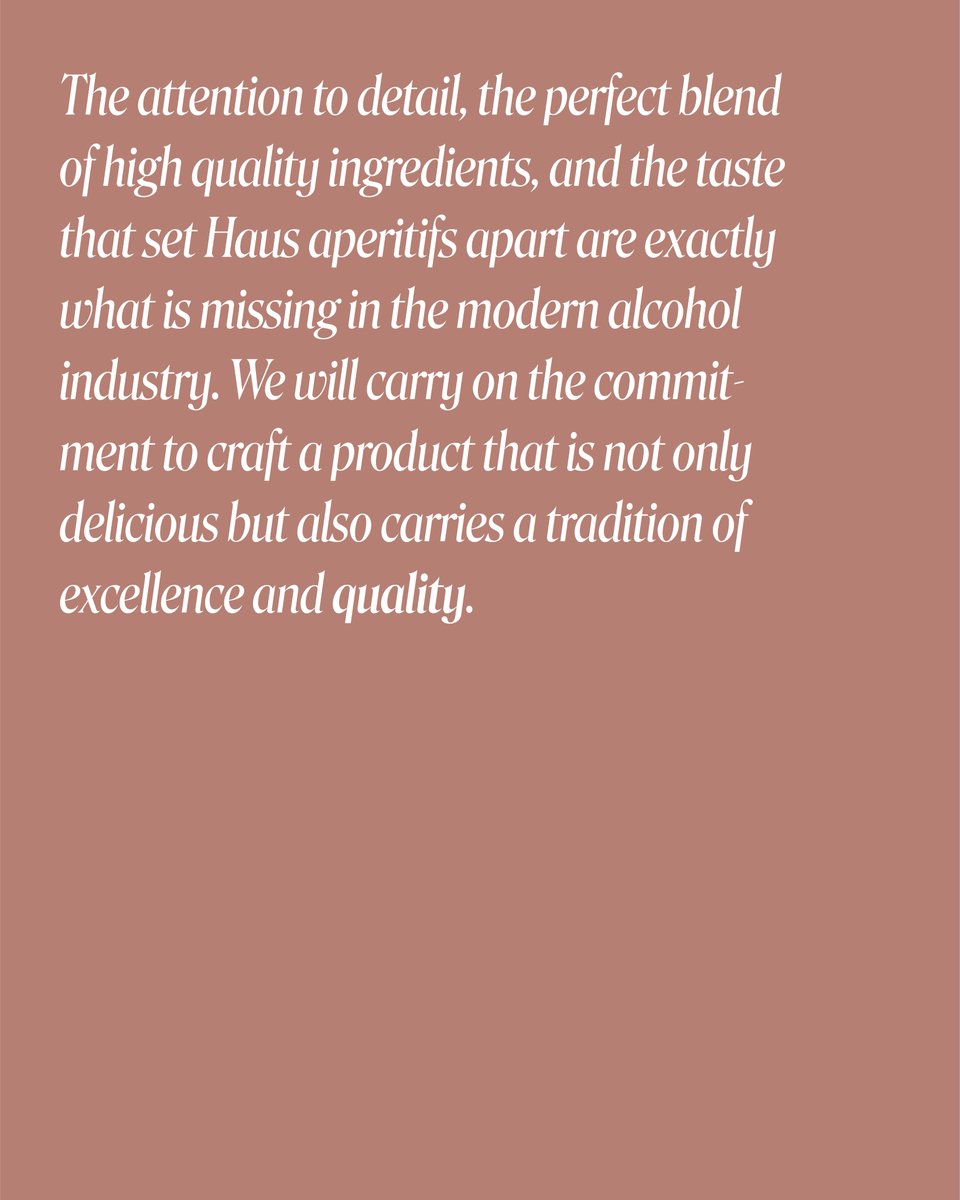 Haus is more than a drink - it is an attainable lifestyle built around quality, experience, friends, and community.

Quality: In this new era of Haus, we are delighted to bring you the same incredible ingredients and delicious flavors you have come to expect from the brand.