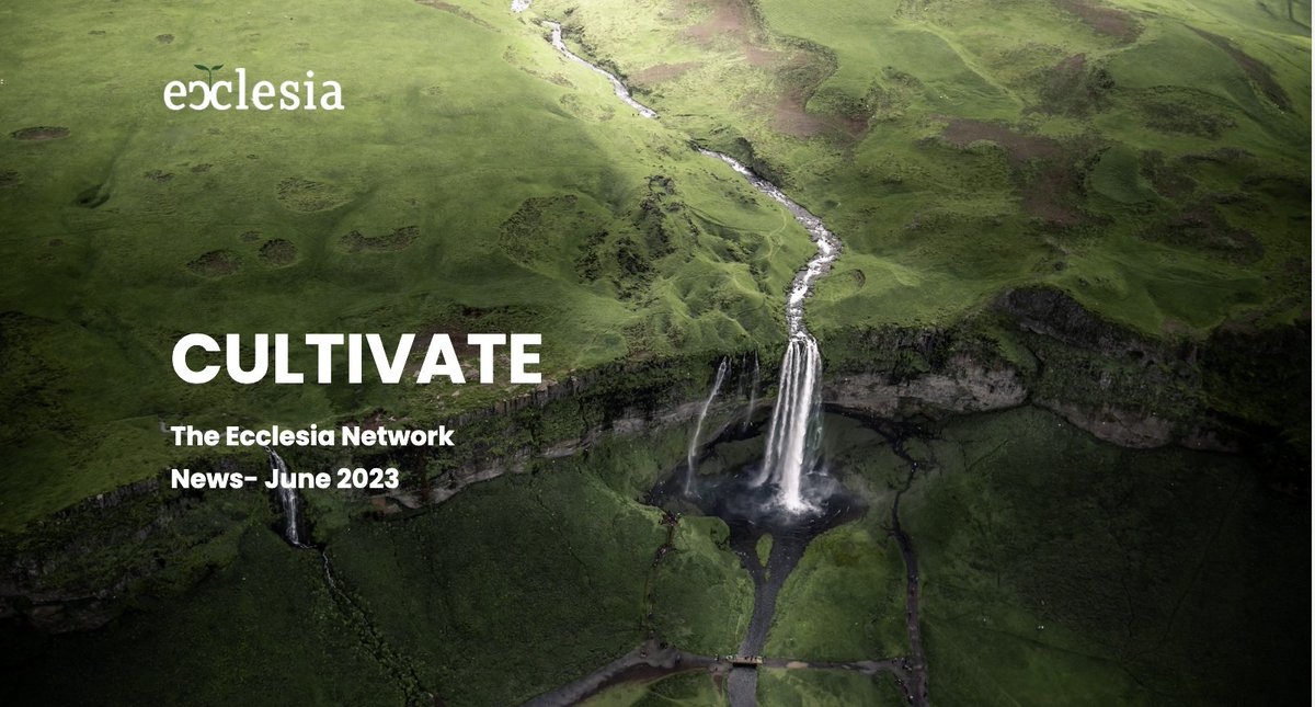 CULTIVATE- News and Resources from the Ecclesia Network - mailchi.mp/4000745cfcf1/c…