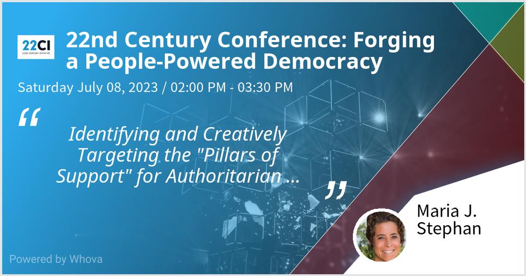 Join me at the 22nd Century Conference: Forging a People-Powered Democracy on Identifying and Creatively Targeting the "Pillars of Support" for Authoritarianism with <a href="/jroig_horizons/">Julia Roig ☮️</a> and <a href="/JarvisFitzWill/">J</a>. <a href="/HorizonsPRJT/">Horizons Project</a> <a href="/22ndCI/">22nd Century Initiative</a>
