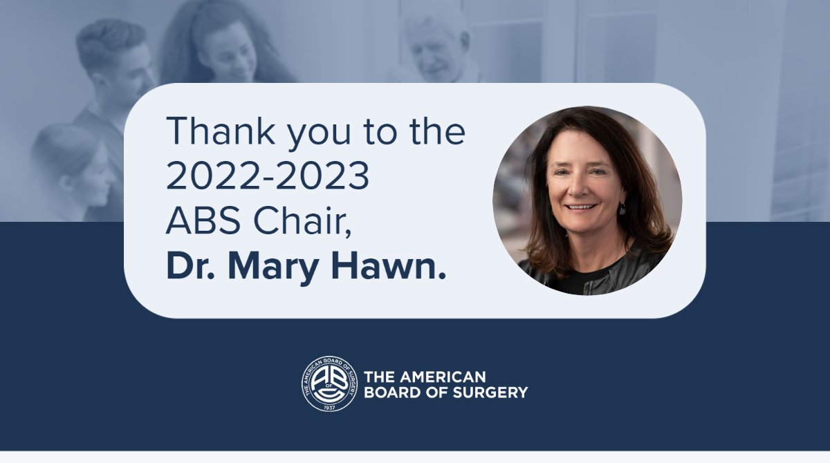 We want to express our gratitude to outgoing ABS chair Dr. @maryhawn. Thank you for serving the American Board of Surgery!