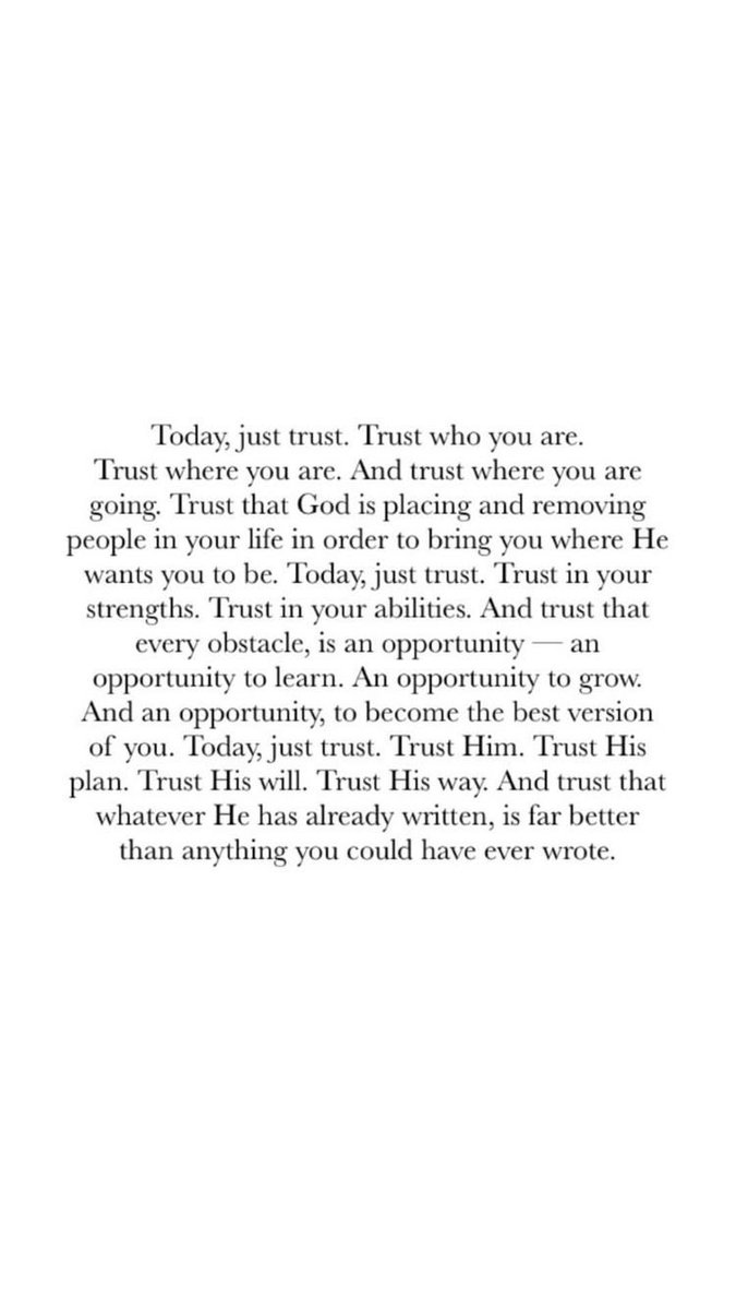 AnHeartist's tweet photo. Today- just trust. Trust Him. Trust His plans. Trust His will. Trust His way. And trust that whatever He has already written, is far better than anything you could have ever thought. ❤️

It’s so beautiful beautiful read! #justtrusttheprocess ❤️ https://t.co/7OEIyVuF2l