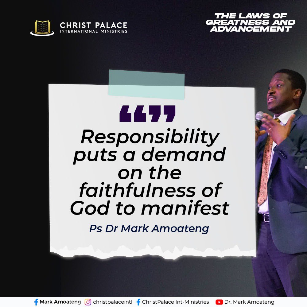 drmarkamoateng's tweet photo. Quotes of the Week💫
Taking responsibility as a believer is key to yielding results. Kindly read through and share to bless someone
#thelawsofgreatnessandadvancement #newseries #markamoateng #christpalaceinternationalministries #sundayservice #sundaysermon #ouryearofgreatvictory https://t.co/M4yQ1CTfQ3
