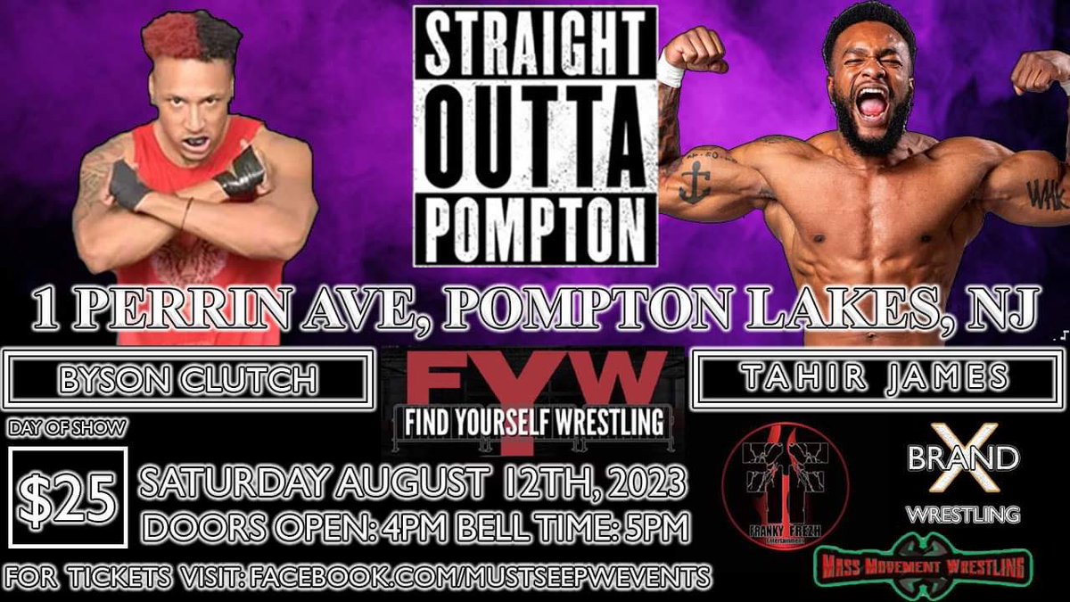 🚨Match Announcement📣
Saturday August 12 
FYW Pro Wrestling: Straight Outta Pompton Live in Pompton Lakes, NJ 

Tahir James makes his FYW Debut against Byson Clutch in singles action🔥🔥🔥

Don’t miss this event
BE THERE LIVEEEEE!!!!

Tickets- simpletix.com/e/fyw-pro-wres…