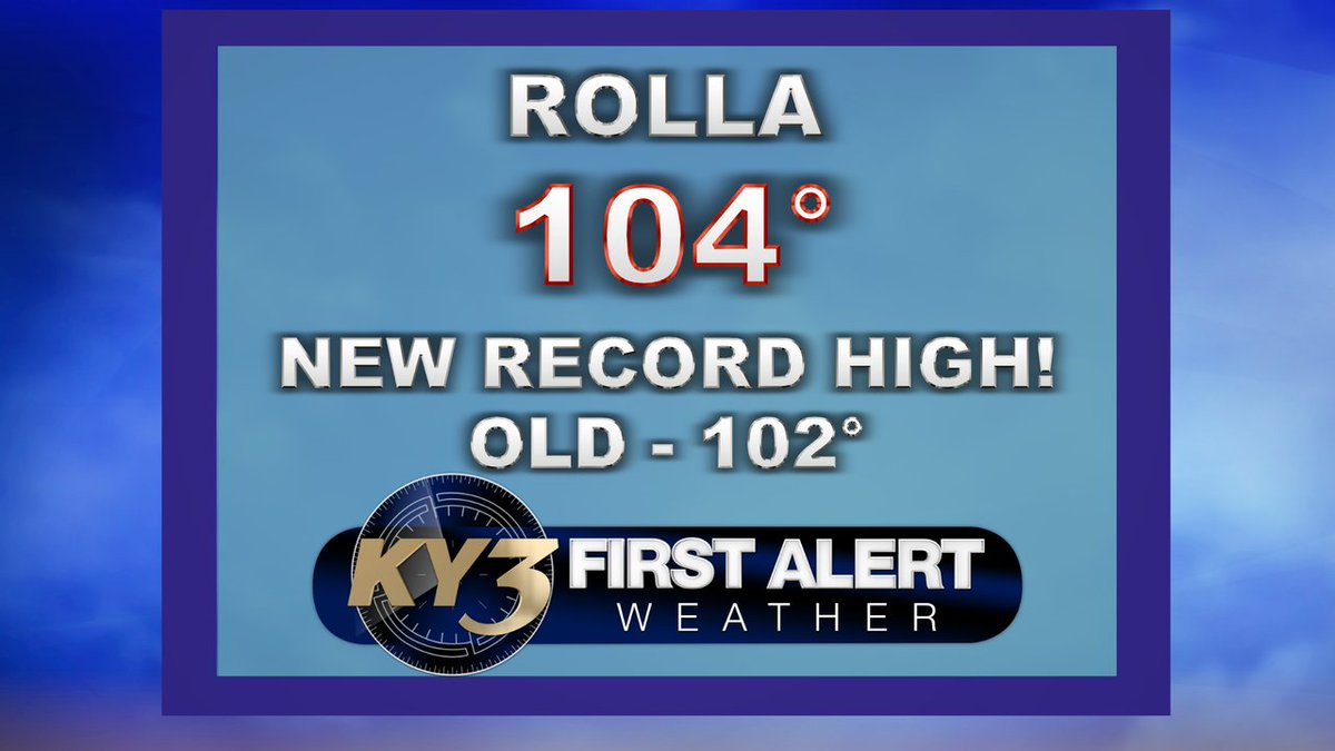 DanielleDavisWX's tweet photo. A new record high has been set today for Rolla, Missouri! Today they hit 104 degrees beating the old record of 102 set back in 2012. Congrats?? Stay safe in the heat. https://t.co/iupTxEEdU0