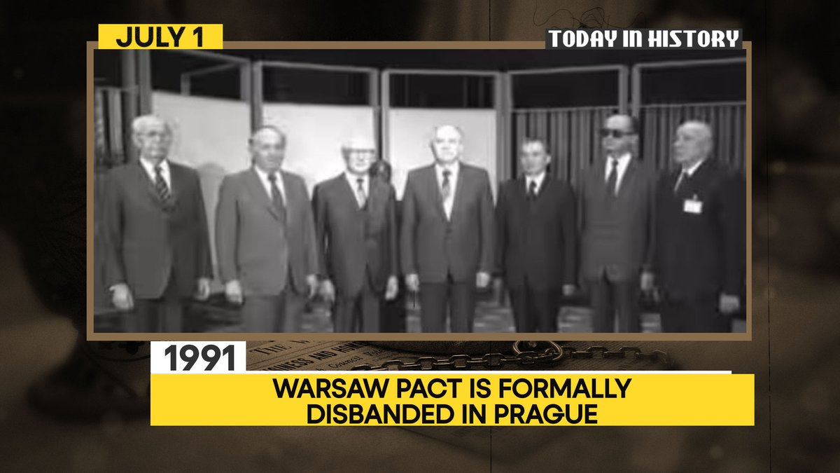 #TodayInHistory | 1991: Warsaw Pact is formally disbanded in Prague