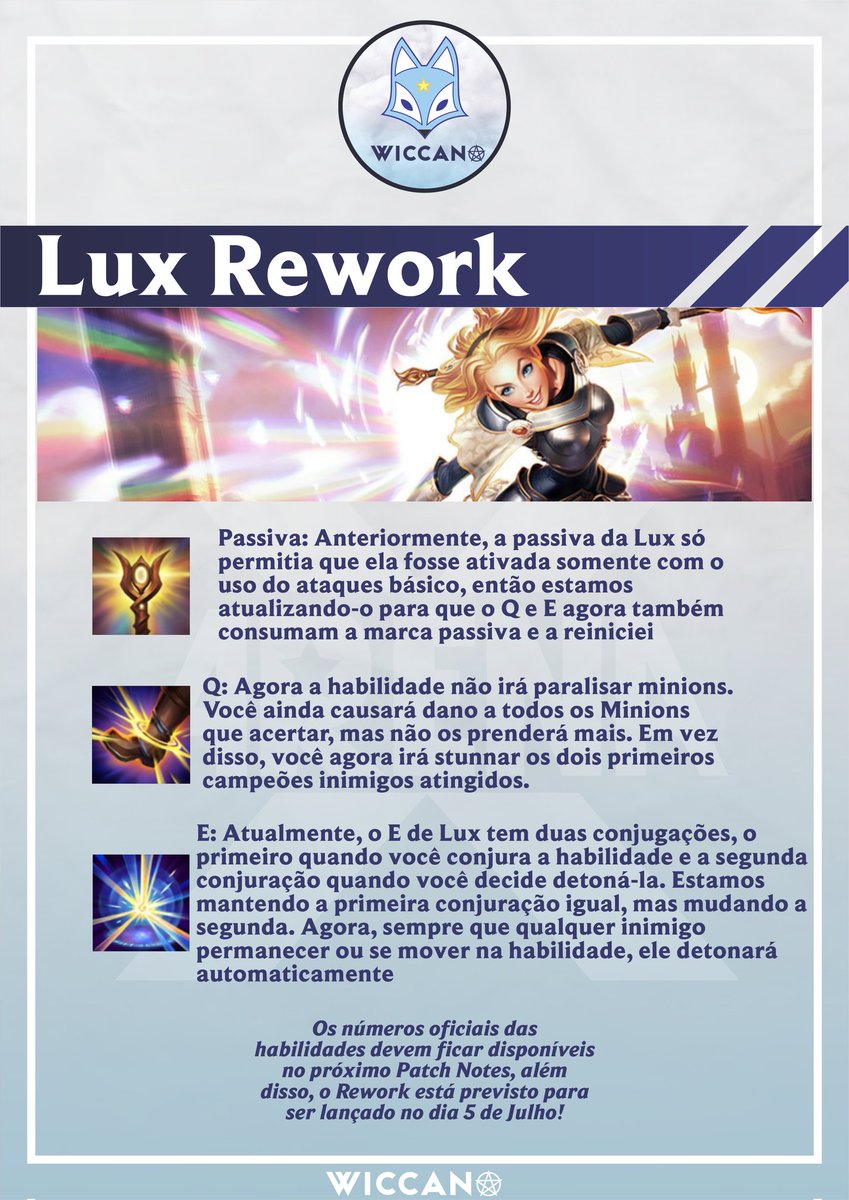<WILD RIFT: LUX>

Confirmado! O rework de Lux deve chegar no servidor global no dia 05 de Julho!!

Confira um breve resumo das habilidades abaixo: