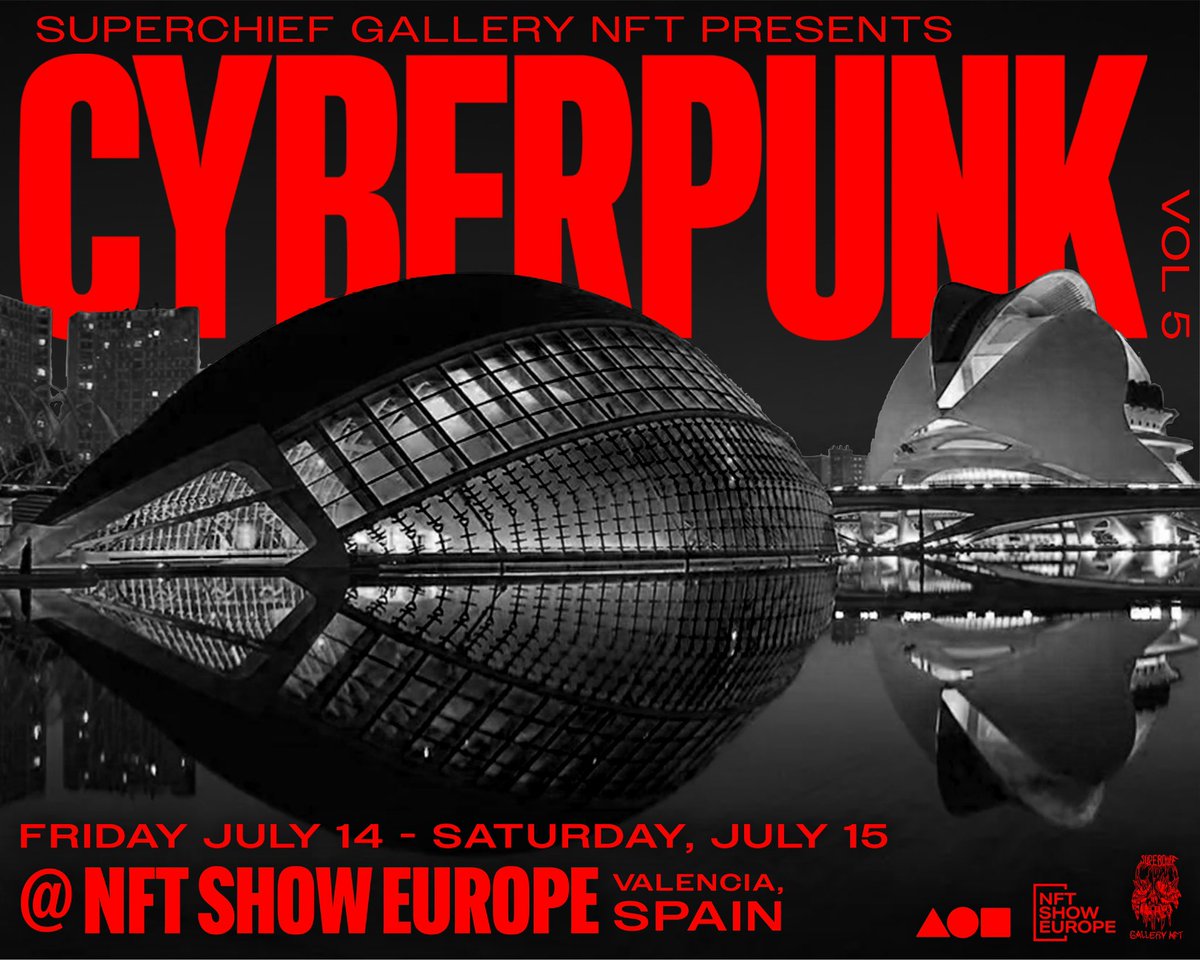 🚨🦾CYBERPUNK.

ITS ON

JULY 14
JULY 15

VALENCIA, SPAIN
ART &amp; SCIENCE CENTER

(The building on the flyer… 
THIS is where we present the exhibition for @nftshoweurope 😵😵😅)

1ST STOP ON THE WORLD TOUR.

NEXT STOP 
PARIS.

(then TOKYO.)

And yes, we will be adding a few artists