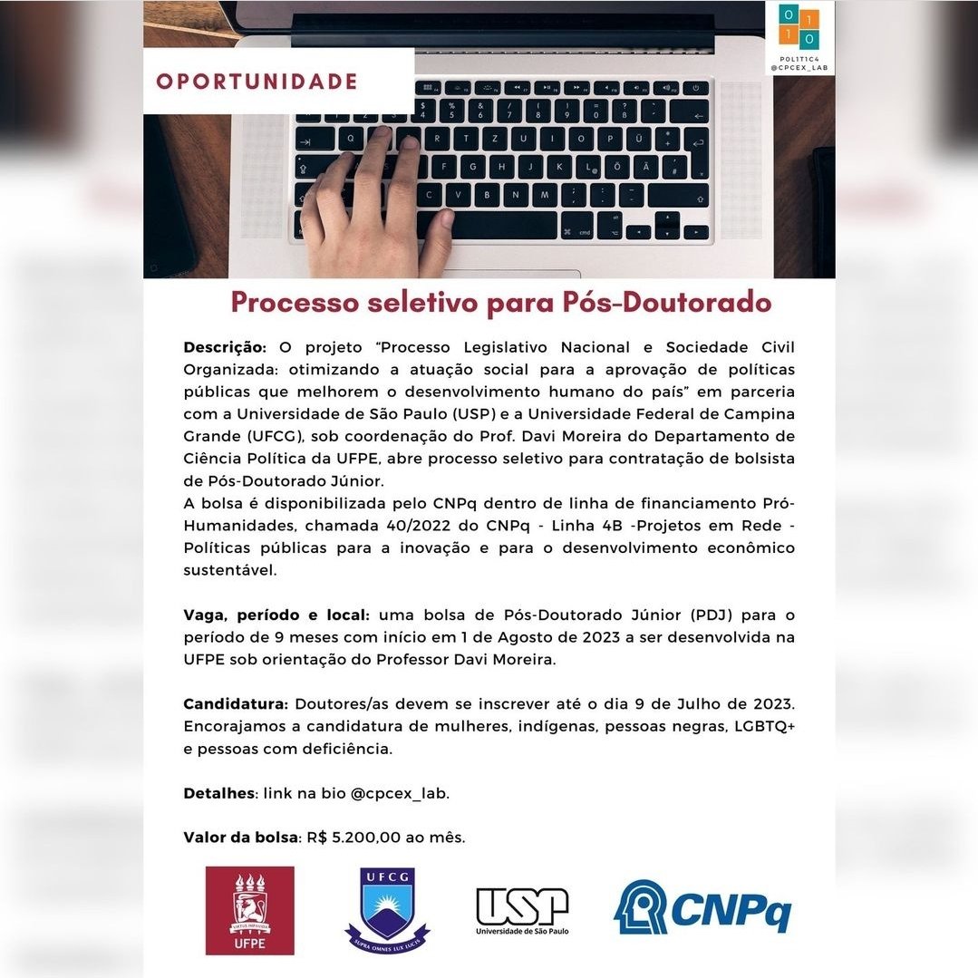 cpcex_lab's tweet photo. Aberto processo seletivo para
contratação de Pós-Doutorado.  Valor de R$5.200,00
pelo período de 9 meses com início em 1 de Agosto
de 2023 e possibilidade de renovação mediante
performance e disponibilidade de recursos. Chamada e edital na bio. @ufpeoficial @politicaufpe https://t.co/z47DQmLDgH