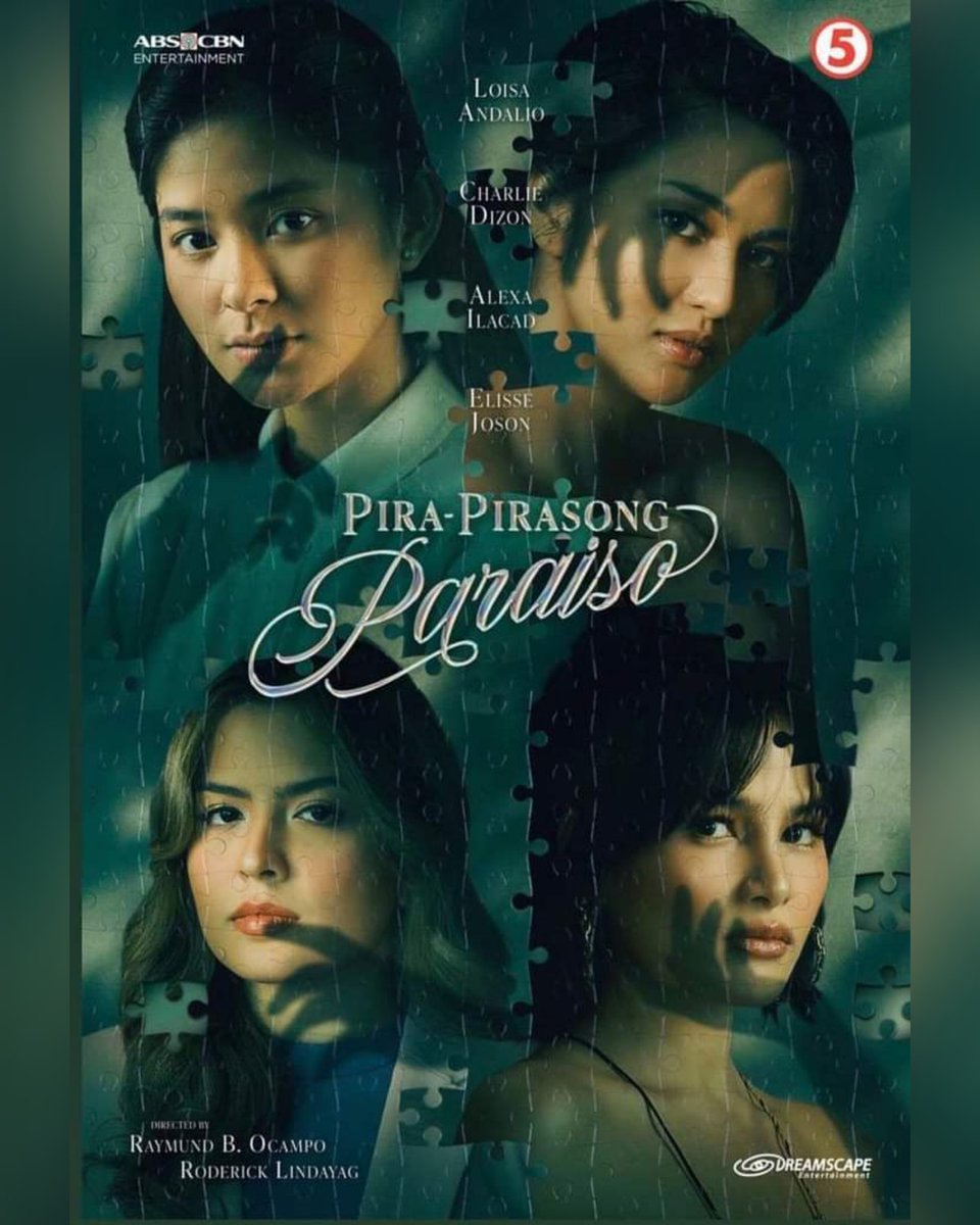 Ang OFFICIAL POSTER ng upcoming afternoon series na #PiraPirasongParaiso, with @iamAndalioLoisa, @charliedizon_, @alexailacad, @ElisseJoson, @iamr2alonte, @Kaydetsofc at @Josephcmarco.

Ngayong July 25 na!

This is an @ABSCBN and @TV5manila co-production.