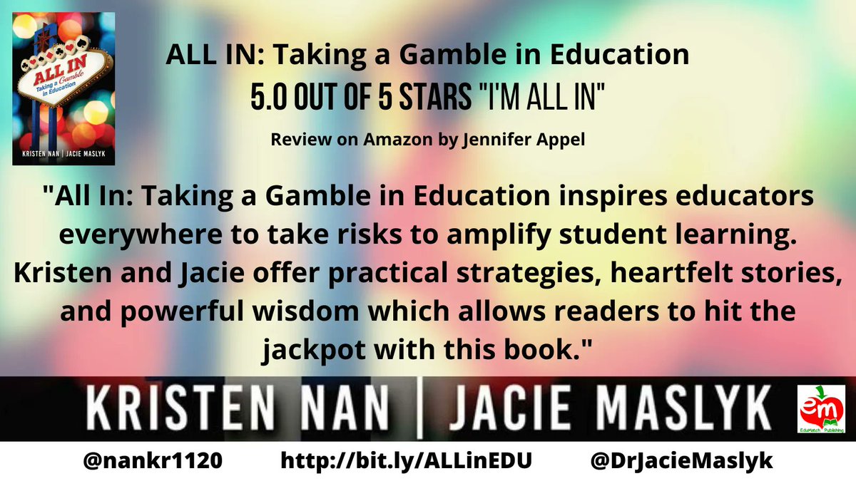 Thanks for the review, Jennifer Appel! 
ALL IN: Taking A Gamble on Education by Kristen Nan and Dr. Jacie Maslyk <a href="/nankr1120/">Kristen Nan♣️♥️♠️#ALLinEDU</a> <a href="/DrJacieMaslyk/">Jacie Maslyk</a>  
bit.ly/ALLinEDU #education #teachingstrategies #studentlearning #ALLinEDU #EduMatchAuthors