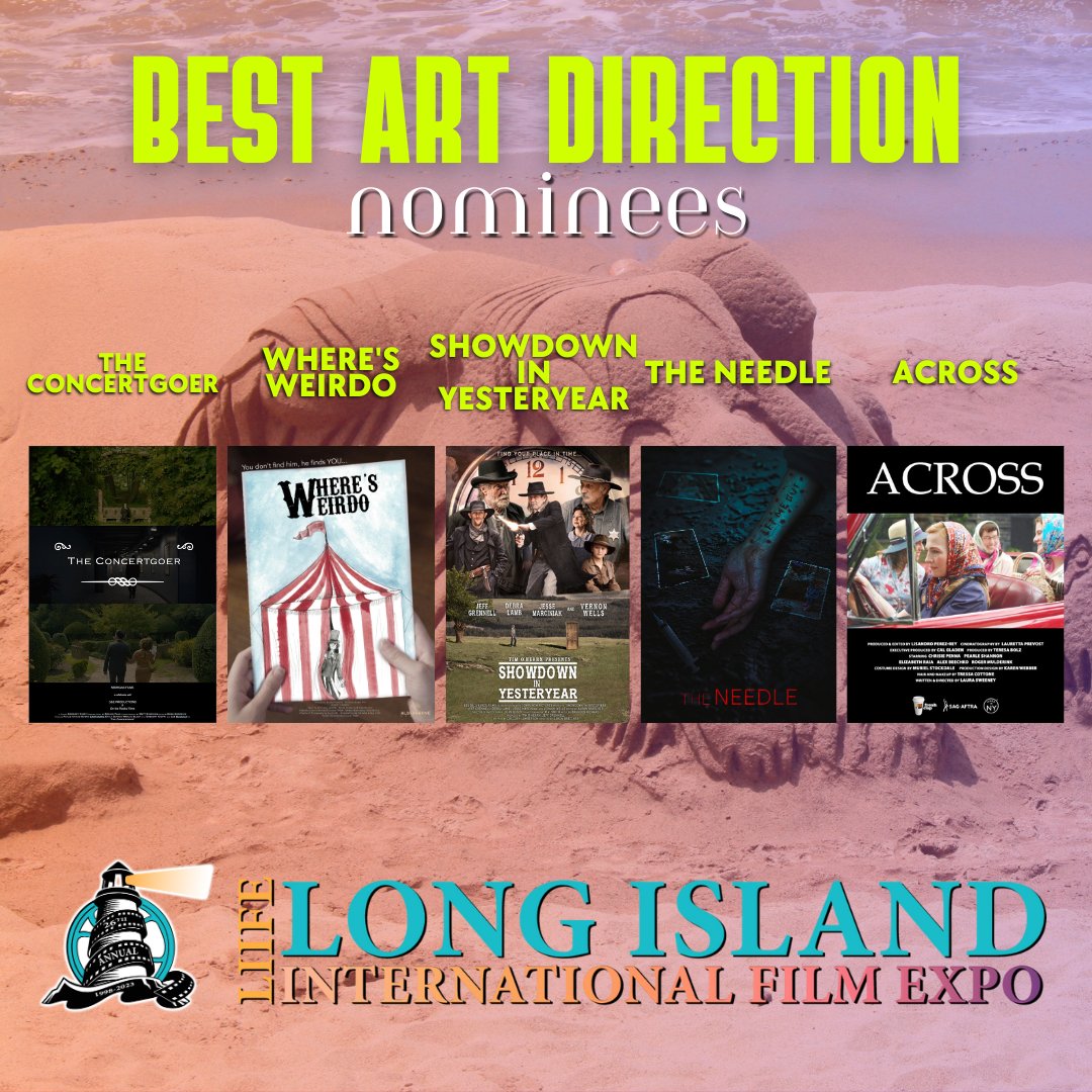 And the nominations for LIIFE 2023 Best Art Direction are:
The Concertgoer
Where's Weirdo
Showdown in Yesteryear
The Needle
Across
#LIIFE2023 #longislandfilm #filmfest #filmfestival #nominations #bestartdirection #artdirection