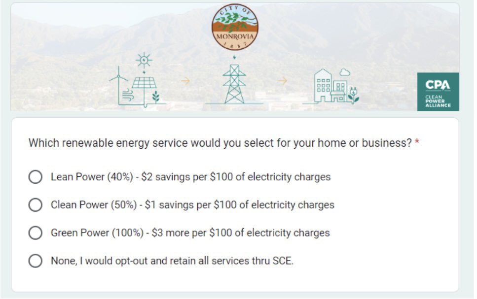 We want to hear from you! On December 1, 2022, the City officially joined Clean Power Alliance to offer Monrovia residents and businesses with clean, renewable energy. Which default renewable energy rate would you select? Take a quick survey today! 🔗 forms.gle/V4hejSNeh2CTwJ…