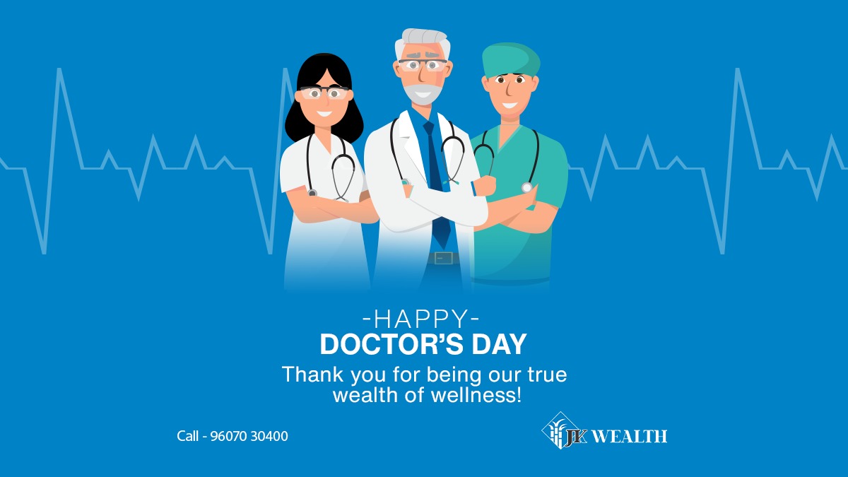 Let's celebrate the Heroes of Healing who are the true wealth of the nation. Happy Doctors' Day!  

#doctorsday #doctorsday23 #happydoctorday #jkwealth #wealthmanagement #finance