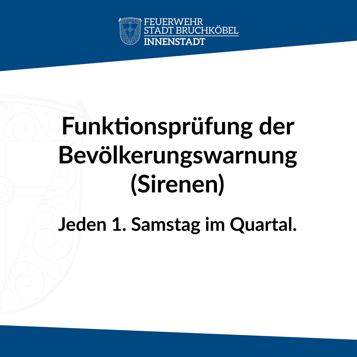 Nicht vergessen: Gegen 11 Uhr findet die Funktionsprobe der #Sirenen im #Stadtgebiet von #Bruchköbel statt. Wie an jedem ersten Samstag im Quartal.