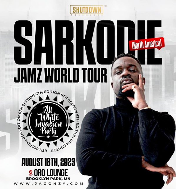 SarkNativesGH's tweet photo. Sarkodie headlines the 6th edition of the Shut Down All White Invasion party in Minnesota on August 18,2023. 

For tickets, visist https://t.co/H4ewdEBIBZ @JAGONZYTV

#JamzWorldTour #JamzUsTour https://t.co/0kVt3uxRIh