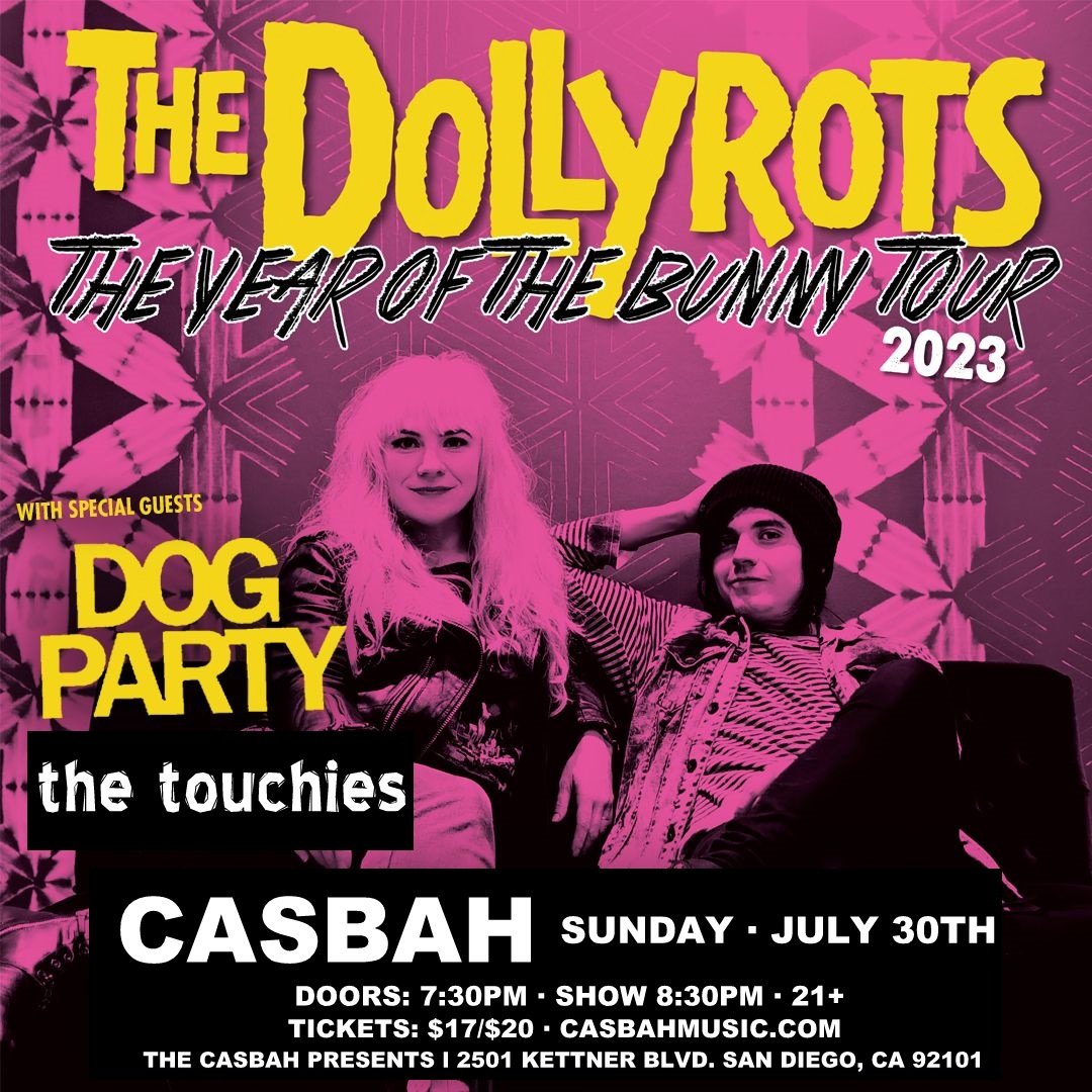 thetouchies's tweet image. the touchies ARE BACK BABY!!! WE ARE SUPPORTING The Dollyrots AND Dog Party AT Casbah San Diego ON SUNDAY • JULY 30TH!!! DOORS 7:30PM/SHOW 8:30PM • 21+ • TICKETS: $17/$20 • CASBAHMUSIC.COM • ROCK THE CASBAH WITH US!!!

#thedollyrots 
#dogparty 
#thetouchies
#casbah