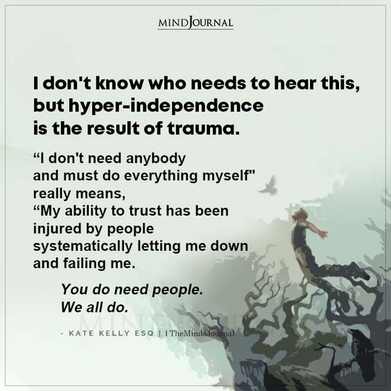 TheMindsJournal's tweet photo. My ability to trust has been injured by people systematically letting me down and failing me. #trauma #emotionaltrauma #traumaticpast #hyperindependence https://t.co/QZCI3zrYAY