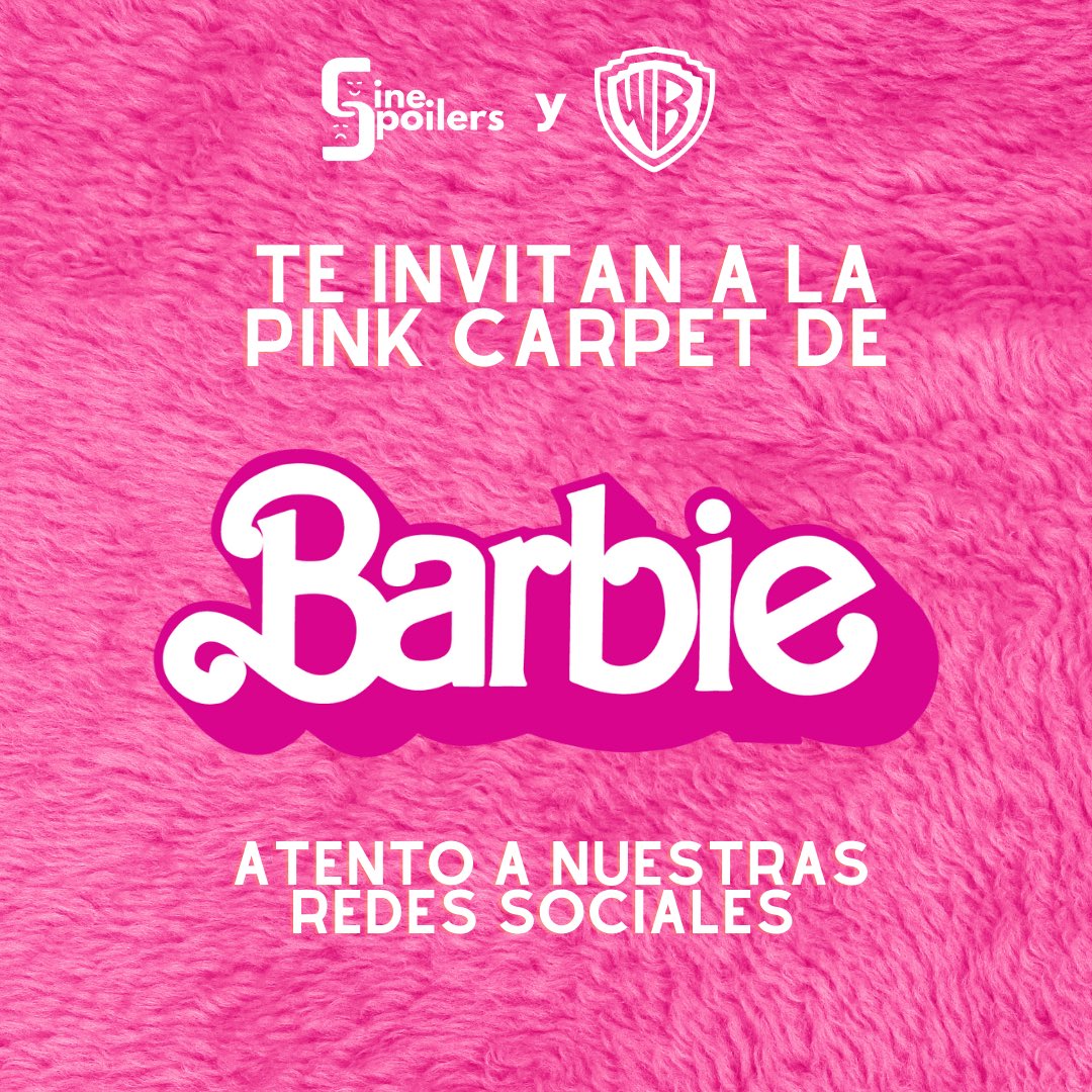 ¡Es OFICIAL! Cinespoilers los llevará a la #PinkCarpet de #Barbie y también disfrutarán de los primeros minutos de la película 🥰✨ ✅Primer paso da RT y Fav