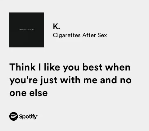cigarettes after sex / k