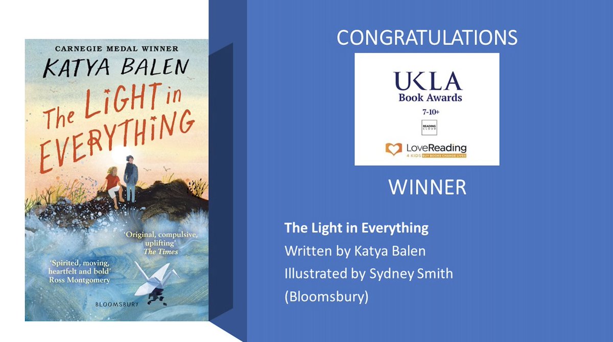 UKLA (@the_ukla) on Twitter photo Congratulations Katya Balen winner 7-10+ UKLA Book Award 2023 with ‘The Light in Everything’ <a href="/ReadingCloudESS/">Reading Cloud</a> <a href="/lovereadingkids/">LoveReading4Kids</a> @katyabalen <a href="/KidsBloomsbury/">Bloomsbury Kids & YA UK</a>#UKLA23 #teachersbookawards Congratulations Katya Balen winner 7-10+ UKLA Book Award 2023 with ‘The Light in Everything’ <a href="/ReadingCloudESS/">Reading Cloud</a> <a href="/lovereadingkids/">LoveReading4Kids</a> @katyabalen <a href="/KidsBloomsbury/">Bloomsbury Kids & YA UK</a>#UKLA23 #teachersbookawards