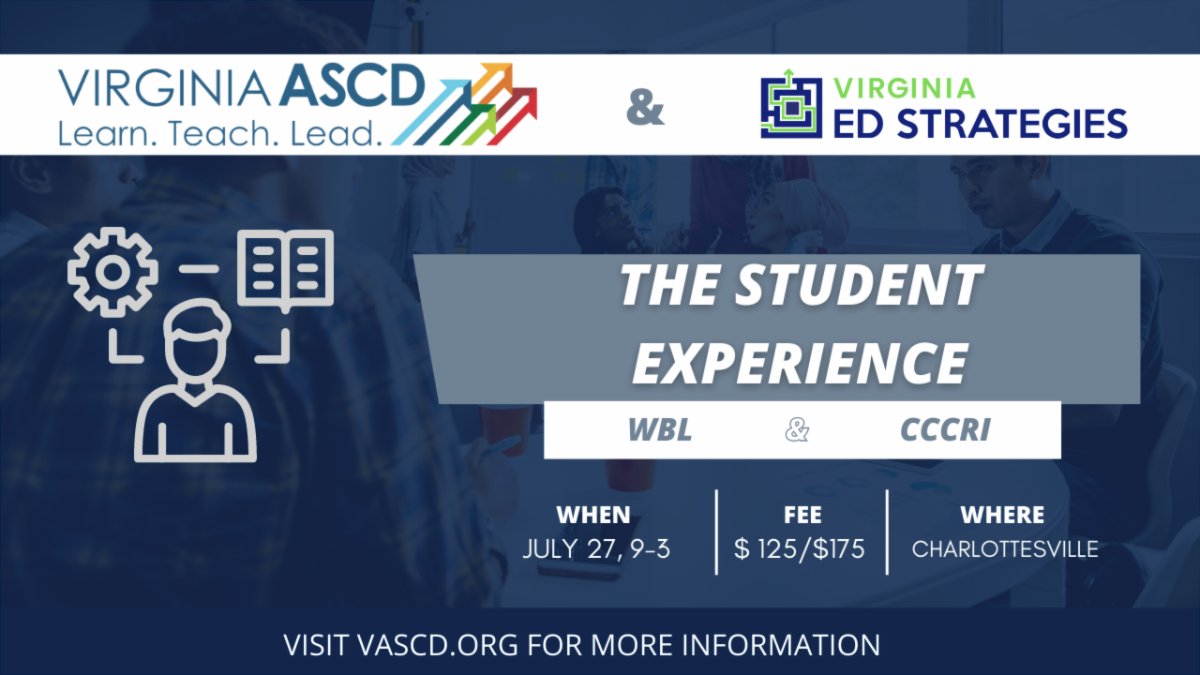 We know you want to deepen understanding of the CCRI & develop skills for networking with business partners and community leaders! Join us in Charlottesville on July 27! #wbl #collegeready #careerreadiness @VASCD Register: vascd.org/home/events/th…