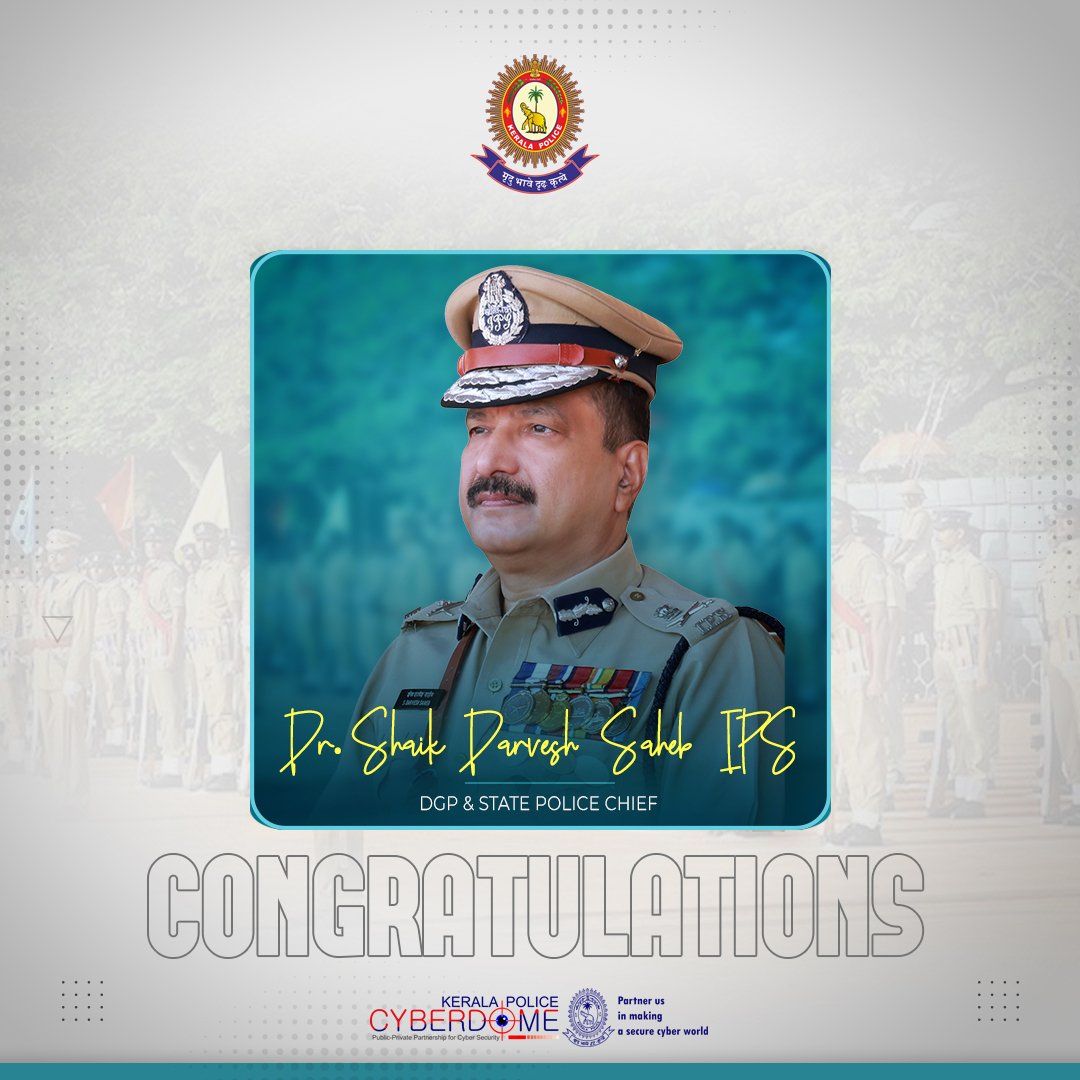 Hearty Congrats to Dr. Shaik Darvesh Saheb IPS, Honourable State Police Chief, Kerala. #Keralapolice #Cyberdome #StatePoliceChief