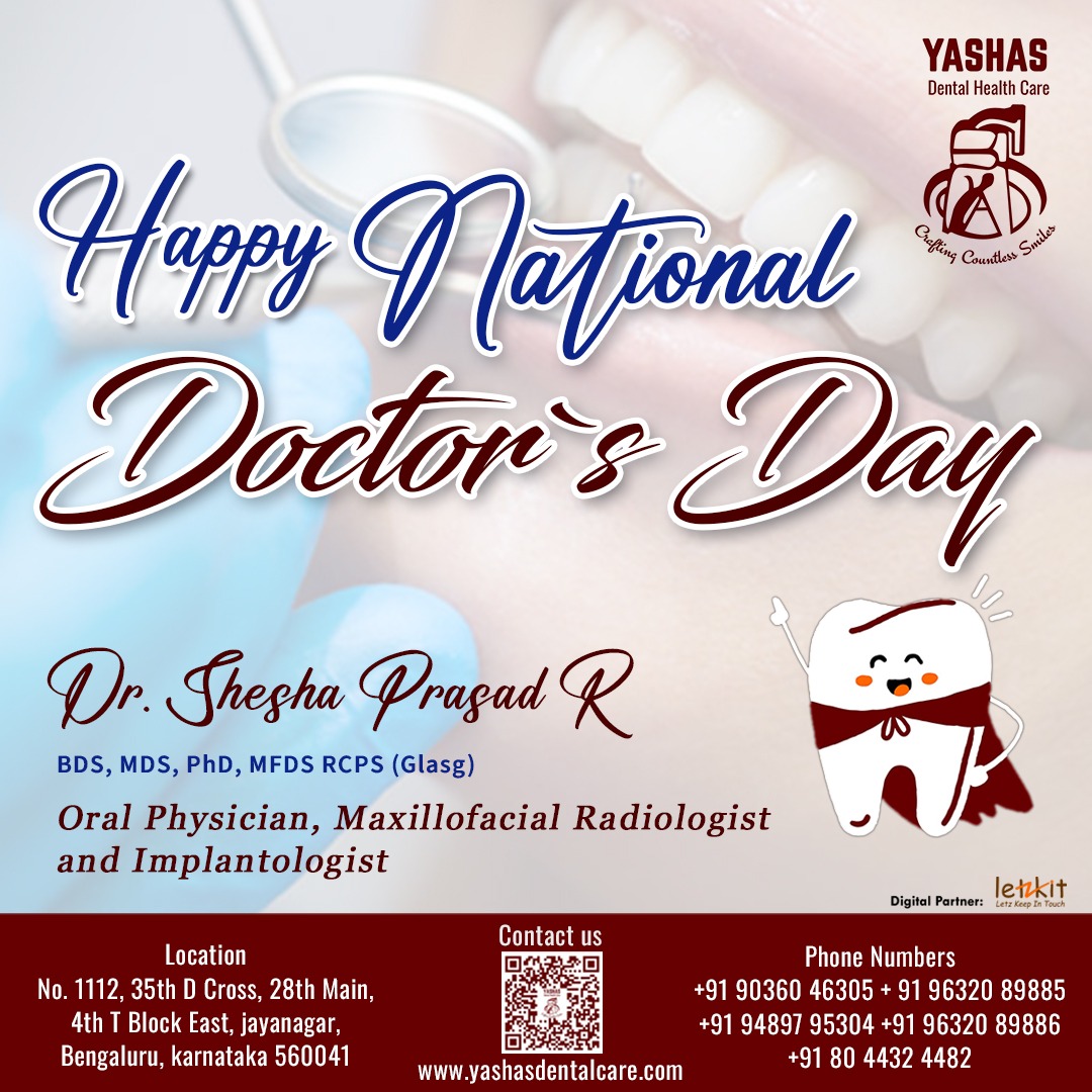 #doctorsday #yashasdentalclinic #bangaloredentist #dentalhealth #dentalimplants #letzkit