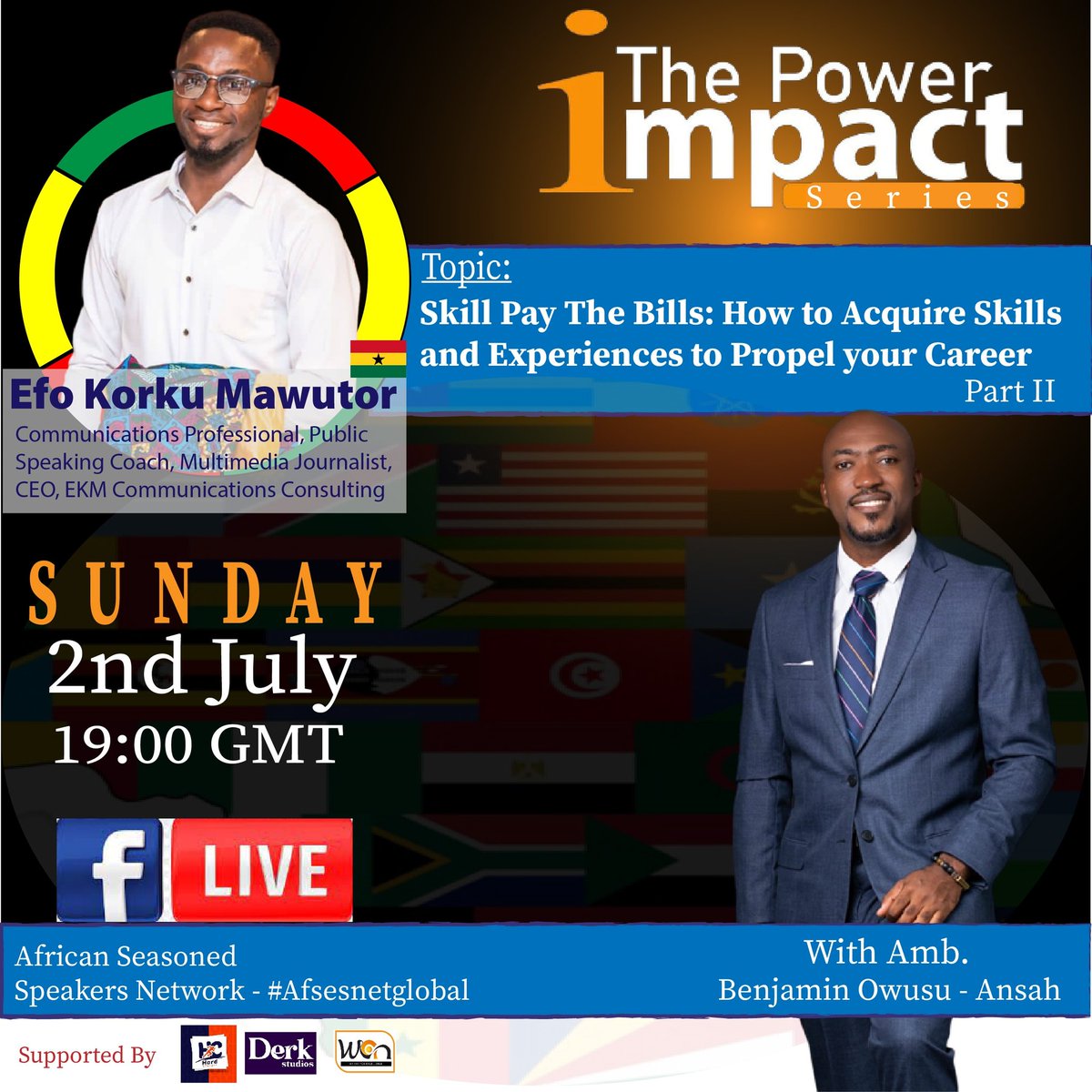 This Sunday the part II of Skill Pay The Bills: how to Acquire Skills and Experience to Propel your Career with our guest is on
#the_power_impact_series #ThePowerImpactSeries #Afsesnetglobal #Afsesnetmagazine #socialmedia #brand #personalbranding #skills #skill #skillspaythebills