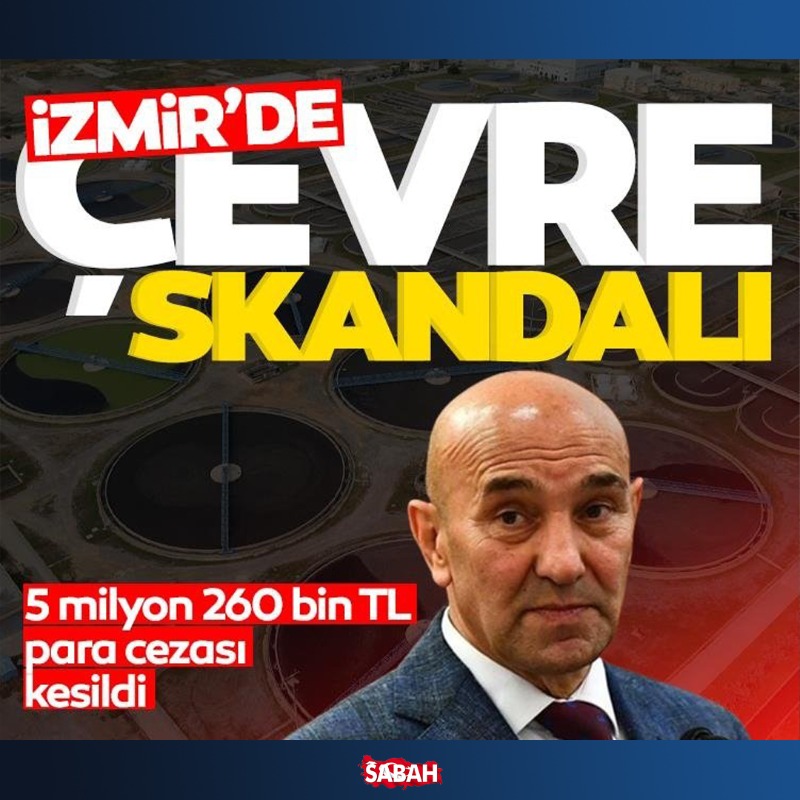sabah's tweet photo. Çevreci olmakla övünen İzmir Büyükşehir Belediye Başkanı Tunç Soyer'in foyasını Çevre ve Şehircilik İl Müdürlüğü ortaya çıkardı. Çiğli Atıksu Arıtma Tesisine yeterince arıtma yapılmadan çıkış suyunu denize verdiği gerekçesi ile 1 milyon 978 bin 767 lira para cezası kesildi.