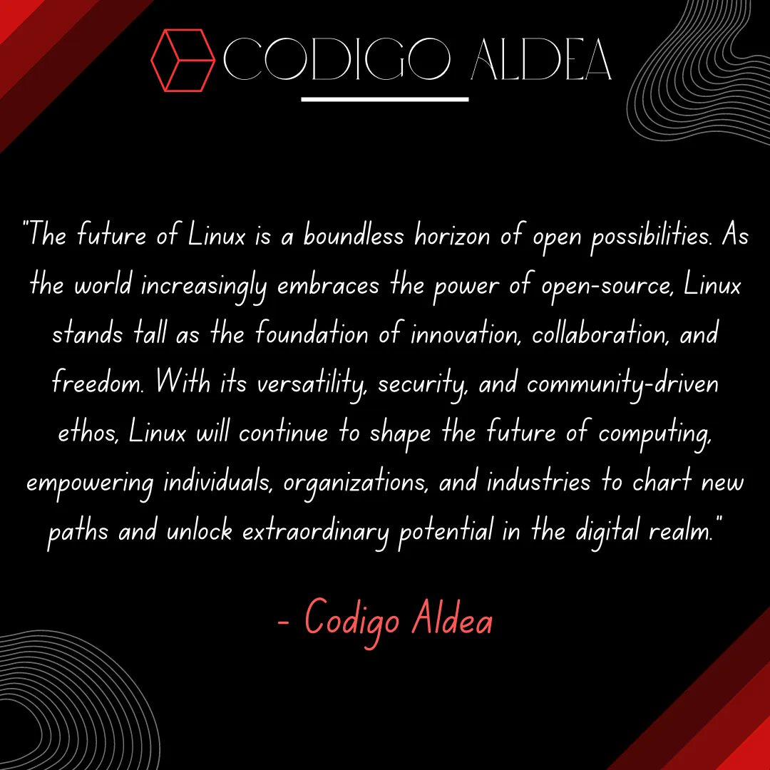 AldeaCodigo's tweet image. The future of Linux  #LinuxFuture #OpenSource #Innovation #Collaboration #Freedom #Versatility #Security #CommunityDriven #DigitalTransformation #TechRevolution #OpenPossibilities #LinuxCommunity #TechInnovation #Computing #Empowerment #DigitalRealm #TechnologyTrends