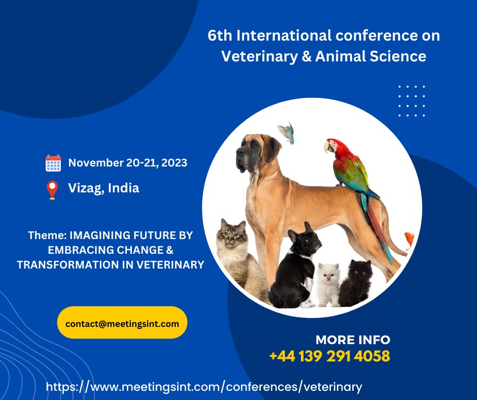 LucyAshlyn3's tweet photo. Meeting International gleefully invites you to its momentous event “6th International Conference on Veterinary and Animal Science”  taking place during November 21-22, 2023 in Vizag, India.
contact@meetingsint.com https://t.co/FP1oKUEsPD