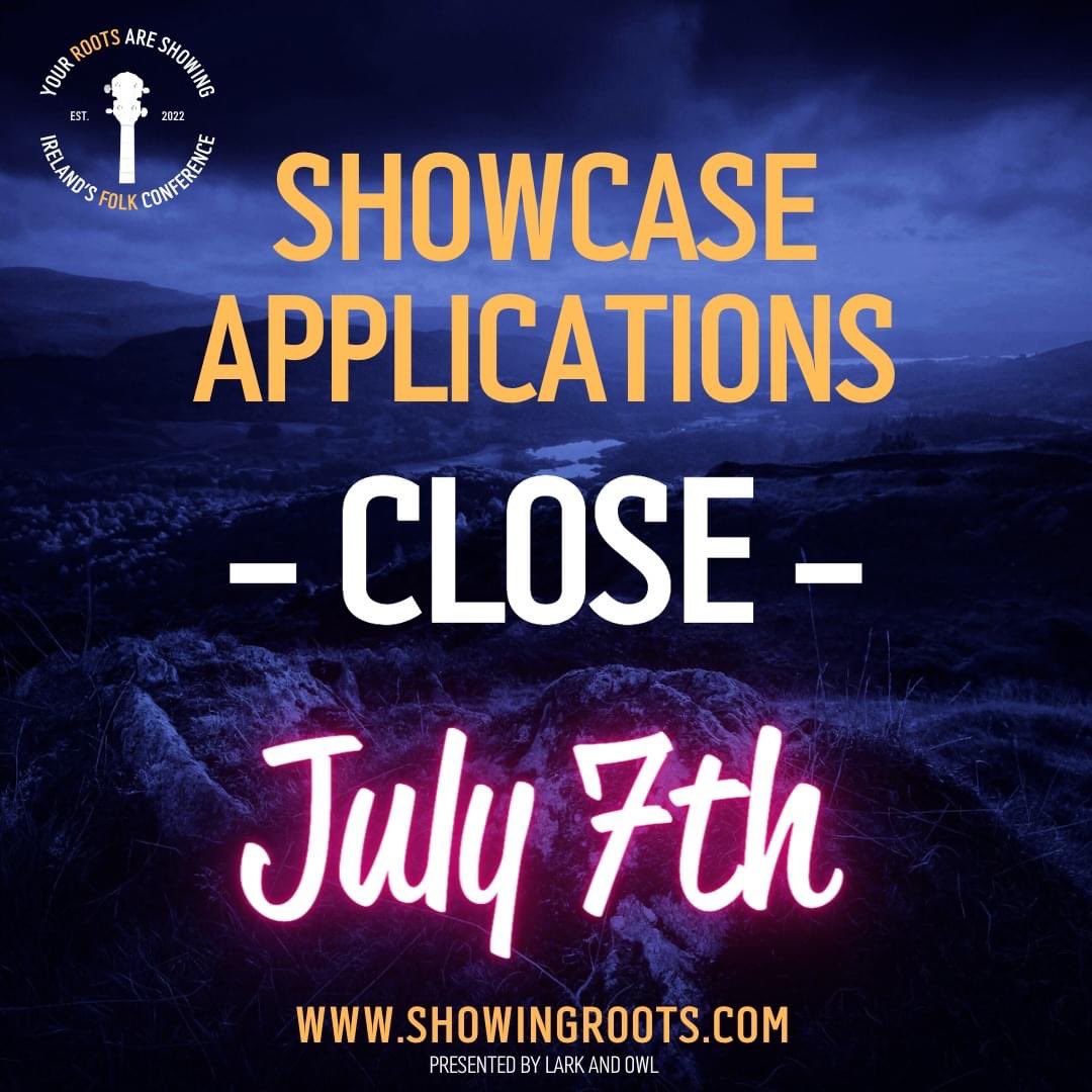 Time is running out....⏰

showingroots.com/showcase-appli… 

#showingroots #musicconference #ireland #irishlanguage #storytelling #folklore #culture #folkmusic #music #musician #louth #dundalk #folk #development #work #festival #events #eventmanagement #creative  #conference