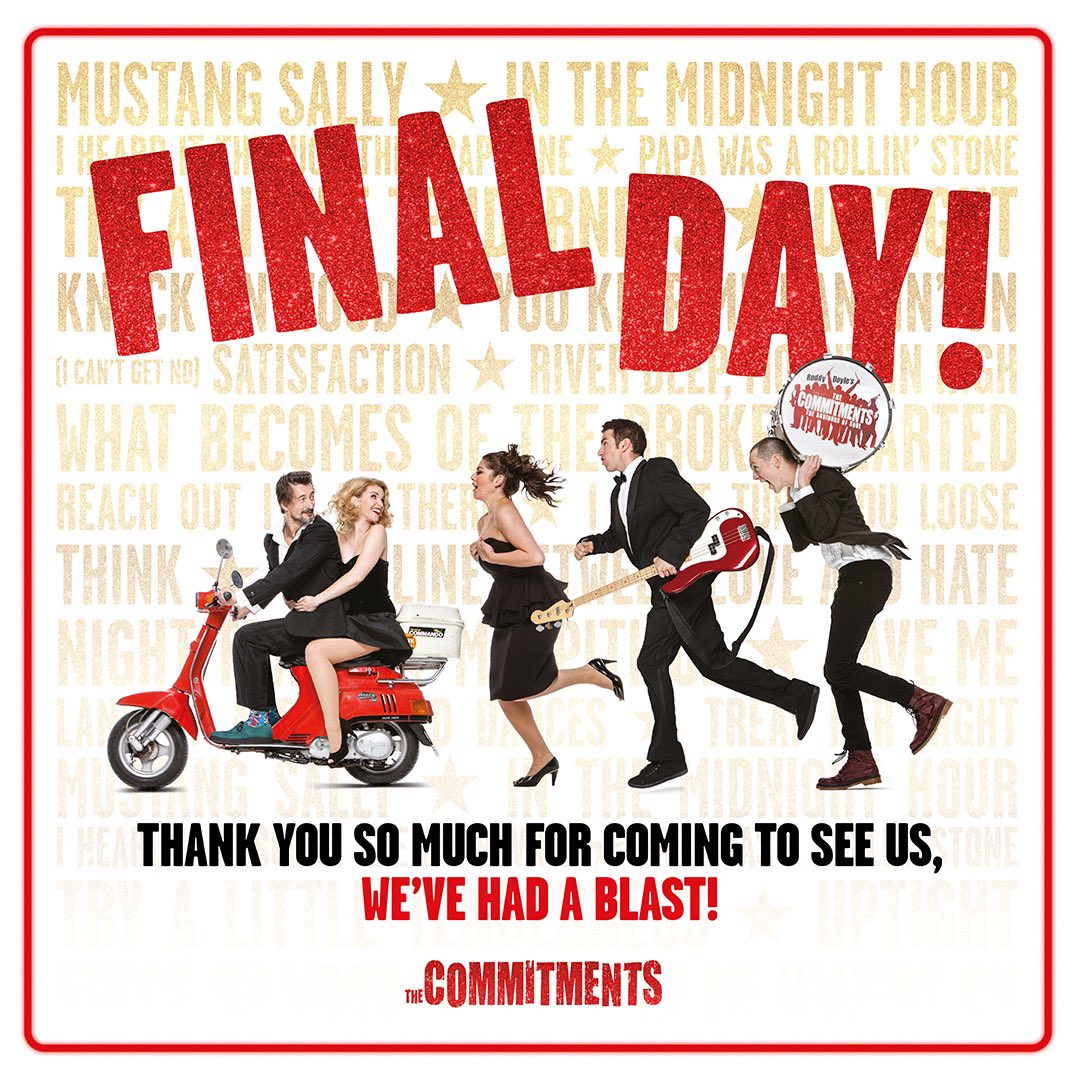 The day is here, our FINAL two performances of #TheCommitmentsTour! Thank you so much for your support and coming to see us, it's been amazing! 🎸🥁