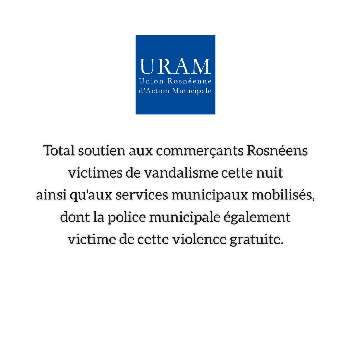 Total soutien aux commerçants de <a href="/Rosny_sous_Bois/">Rosny-sous-Bois</a> victimes de vandalisme cette nuit ainsi qu'aux services municipaux mobilisés, dont la #policeMunicipale également victime de cette violence gratuite.