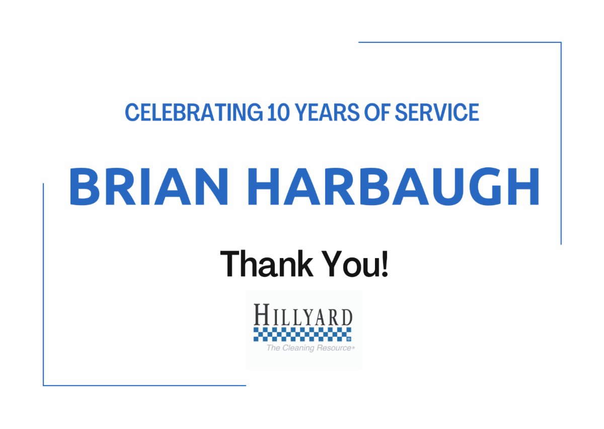 Thank you, Brian Harbaugh, for your 10 years of service! We appreciate everything you do for team Hillyard!