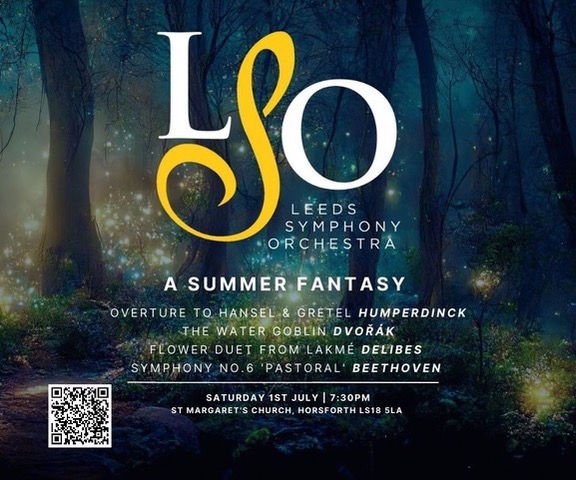 Final reminder for our Summer Fantasy concert this evening (1 July) at St Margaret's Church #Horsforth Come and hear some wonderful music by Dvorak, Delibes, Beethoven and more. All welcome! More info at: lso.org.uk #livemusic