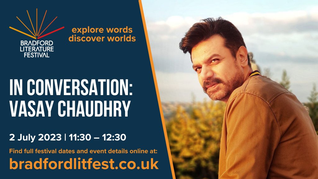 Vasay Chaudhry is one of Pakistan’s best loved and most well-known public figures working in screen and media. He joins us in conversation tomorrow. Book your place now: bradfordlitfest.co.uk/in-conversatio… @vasaych #BradfordLitFest