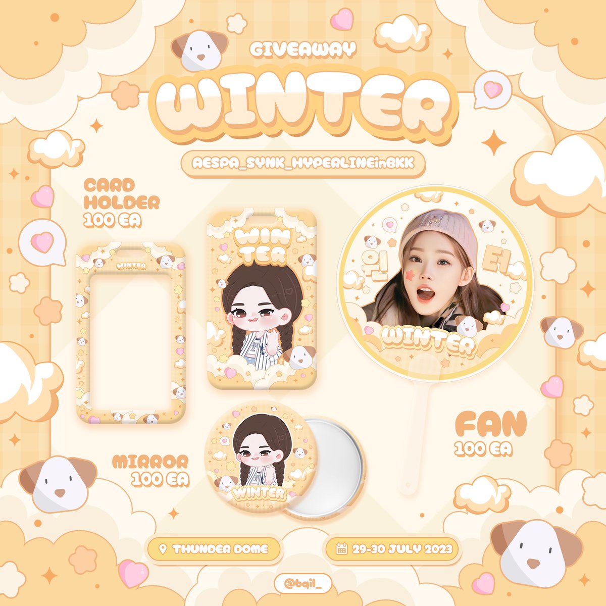bqil_'s tweet photo. kindly rt ♡

giveaway ㅡ winter ⭐️

( 50 set/day )
𓈀 fan 1 ea.
𓈀 card holder 1 ea.
𓈀 mirror 1 ea.

.　 *　.　  *      . 　 ° 　¸ .    .   ° .

𓈀 location : thunder dome
𓈀 date : 29-30 Jul 2023
𓈀 time : tba

♡ rule - rt and show this tweet ♡

#aespa_SYNK_HYPERLINEinBKK https://t.co/run4QmBoaj