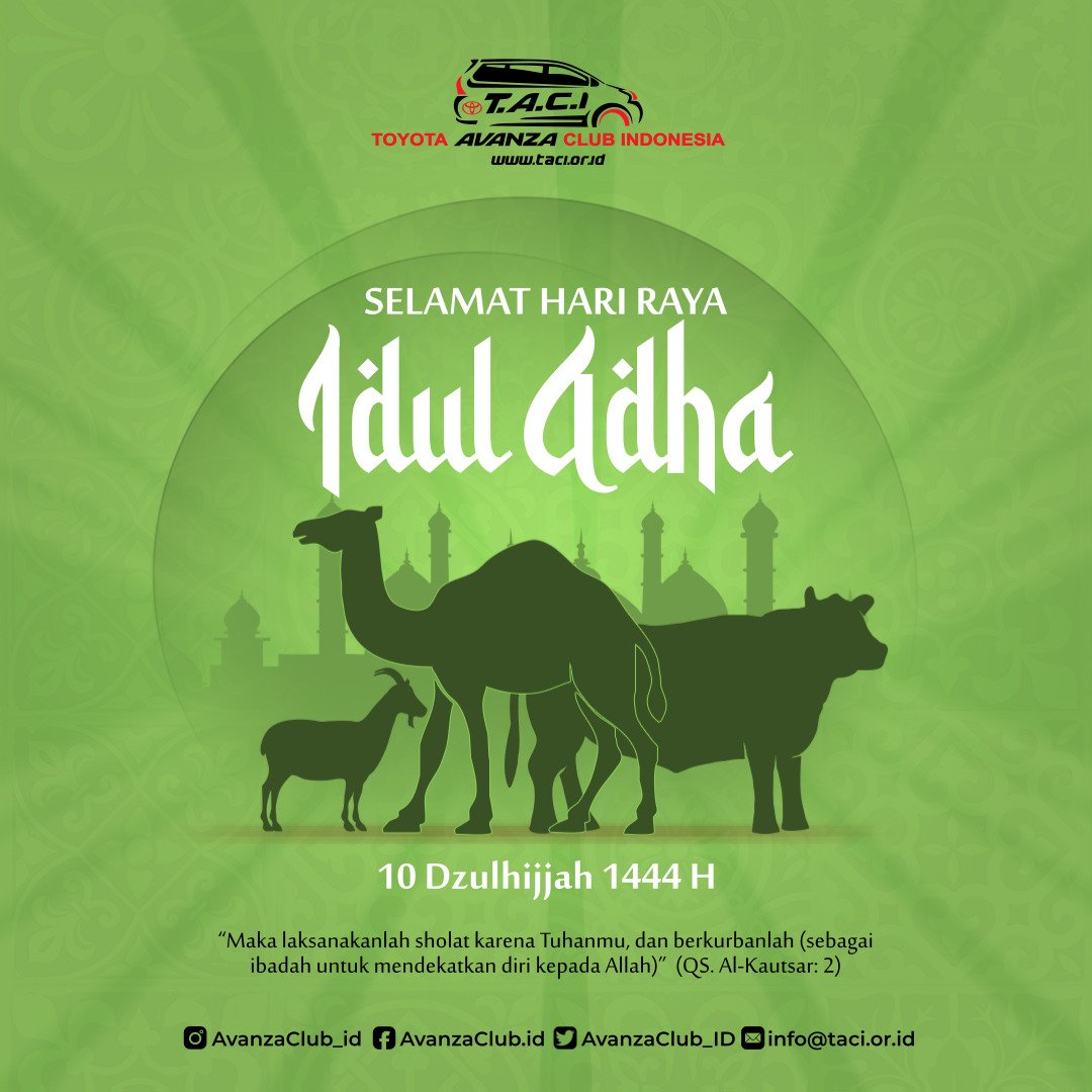 AvanzaClub_ID's tweet image. Segenap Dewan Penasehat dan Pengurus pusat serta keluarga besar Toyota Avanza Club Indonesia mengucapkan : 
Selamat Hari Raya Idul Adha
*10 Dzulhijjah 1444 H.
#TACI #ToyotaAvanzaClubIndonesia #iduladha #DrivingWithManners
#TACIBAN9KIT #alwaysdrivesafely