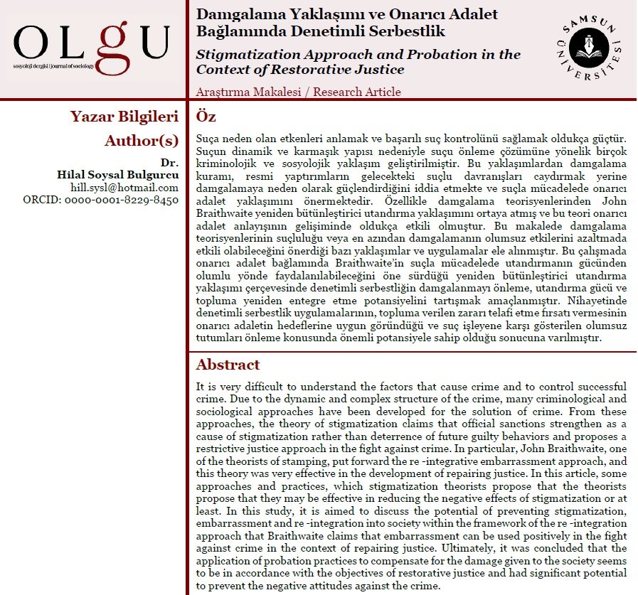 "Damgalama Yaklaşımı ve Onarıcı Adalet Bağlamında Denetimli Serbestlik" başlıklı makalesiyle Hilal Soysal Bulgurcu'yu (<a href="/HilallSoysal/">Hilal Soysal</a>) ağırladık.
