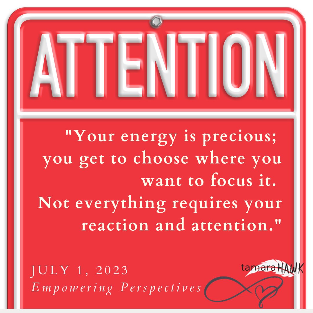 tamarahawk's tweet image. Your energy is precious. Cherish it🥰

#chooseyourfocus #focusnwhatyouwant #respondnotreact #focusonthepositive #focusonthegood #paynoattention  #vibration #loveandlight #paynomind #InspirationalQuotes #divineguidance #dailyquotes #Consciousness #dailyspiritual #dailyinspiration