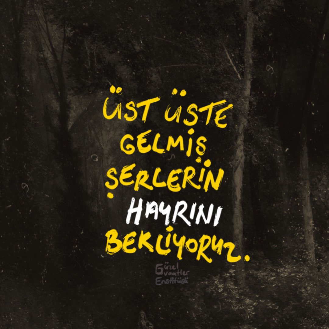 üst üste gelmiş şerlerin hayrını bekliyoruz.