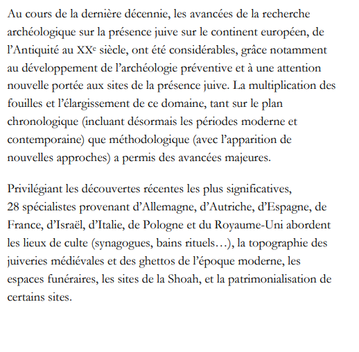 4. Paul Salmona, Amélie Sagasser et Philippe Blanchard (dir.), Archéologie de l'Europe juive. 
Pour le 14 septembre. 
Il y en 3 autres qui m'intéressent mais je n'ai pas encore la couverture.