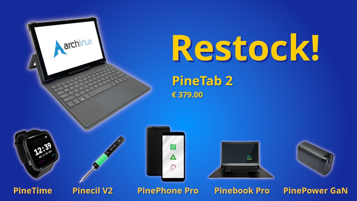 pine64eu's tweet photo. Restock❗️

New:
#PineTab2 and #PinePower 65W GaN

Back in stock:
#PinePhonePro, #PinebookPro, #Pinecil V2, #PineTime, PinePhone keyboard and other accessories https://t.co/m3jTPyVLER